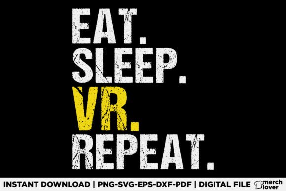 Eat Sleep VR Repeat Graphics: A T-Shirt Design Review