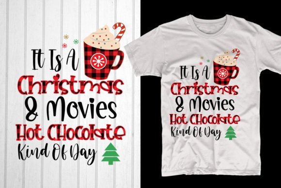 It Is a Christmas Movies Hot Chocolate