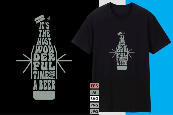 It s the Most Wonderful Time for a Beer Graphics & T-Shirt