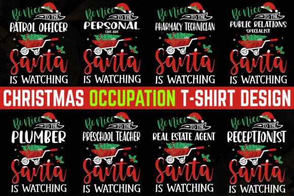 Occupation Christmas T-shirt Design 8 Graphics & T-Shirt Designs