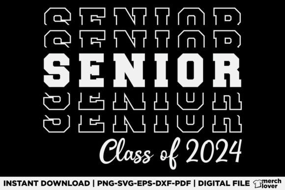Senior 2024 Graphics for T-Shirt Designs