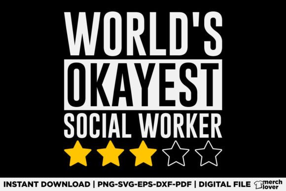 Worlds Okayest Social Worker T-Shirt Graphics Review